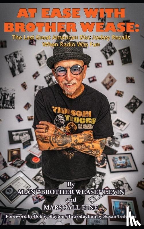 Levin, Alan "Brother Wease", Fine, Marshall - At Ease with Brother Wease