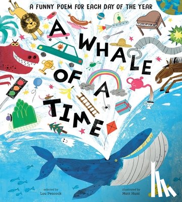 Peacock, Lou - A Whale of a Time: Funny Poems for Each Day of the Year