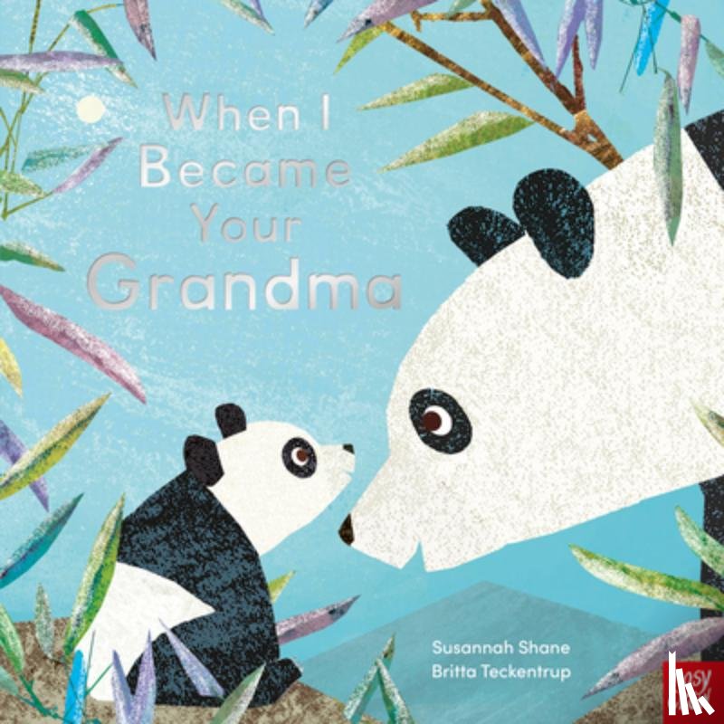 Shane, Susannah - When I Became Your Grandma