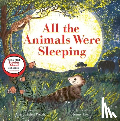 Welsh, Clare Helen - All the Animals Were Sleeping