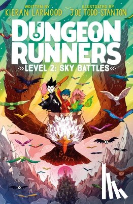 Todd-Stanton, Joe - Dungeon Runners: Sky Battles