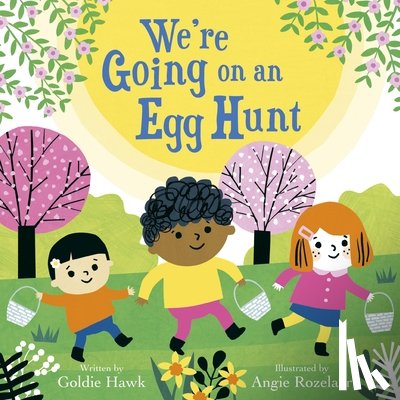 Hawk, Goldie - We're Going on an Egg Hunt
