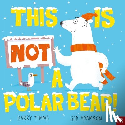 Adamson, Ged - This Is Not a Polar Bear!