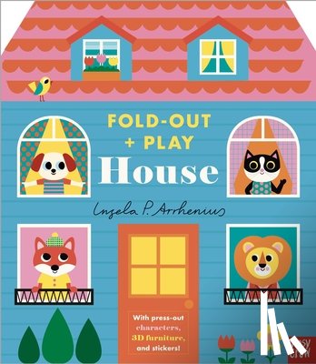 Arrhenius, Ingela P. - Fold-Out + Play: House