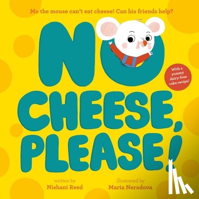 Reed, Nishani - No Cheese, Please!