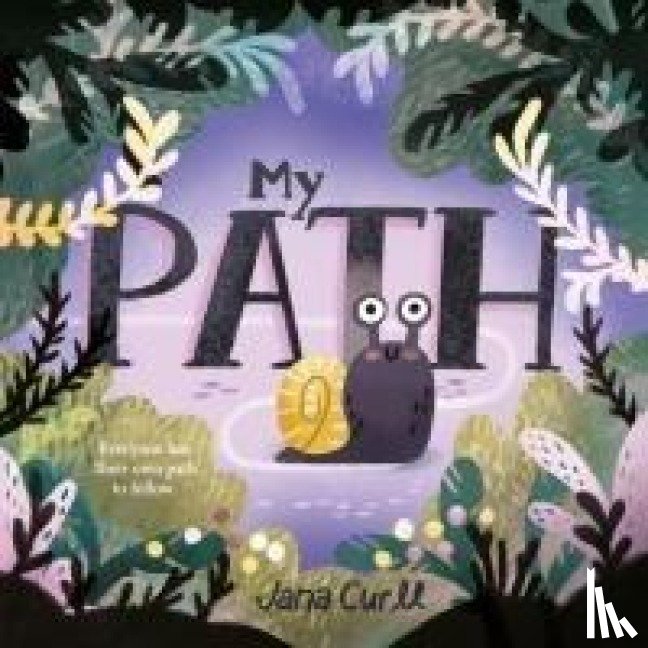 Curll, Jana - Curll, J: My Path