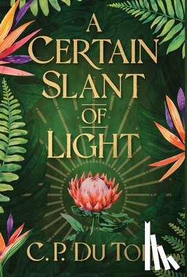 Du Toit, C. P. - Du Toit, C: Certain Slant of Light