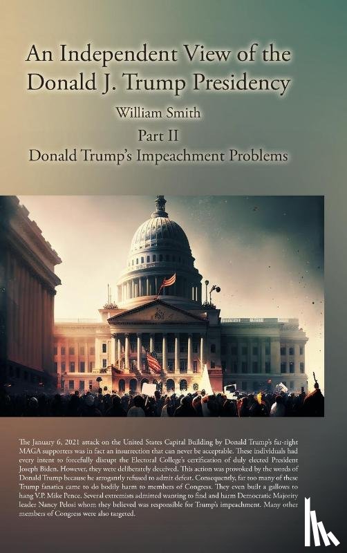 Smith, William - An Independent View of the Donald J. Trump Presidency