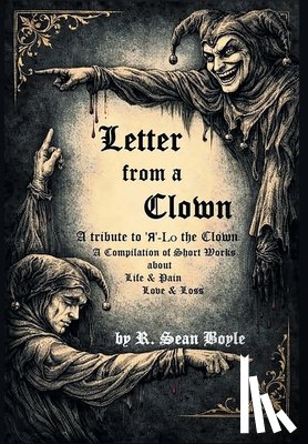 Boyle, R. Sean - Letter from a Clown