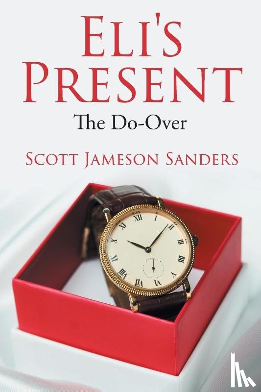 Sanders, Scott Jameson - Eli's Present