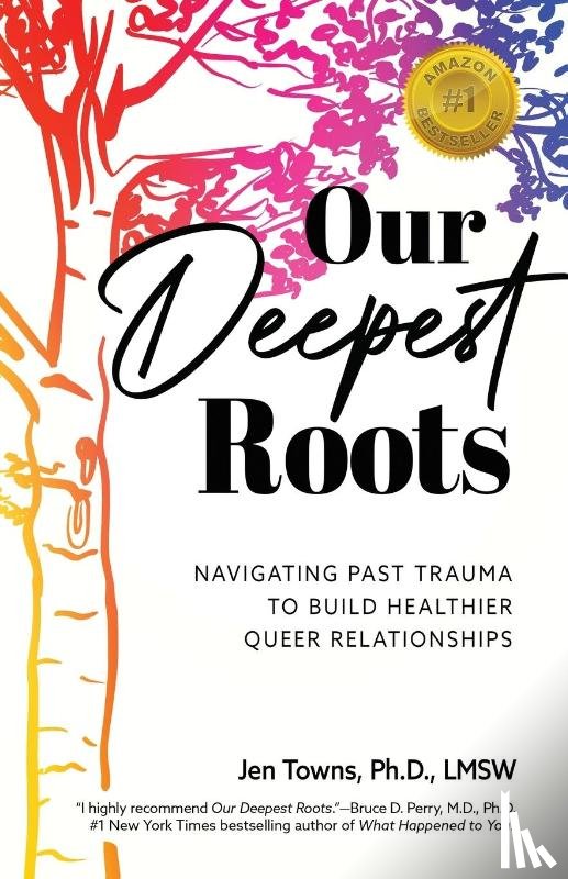 Towns, Jen - Our Deepest Roots