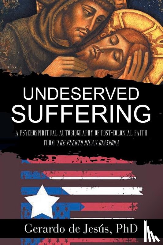 de Jesús, Gerardo - Underserved Suffering