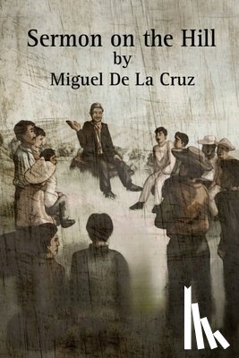 De La Cruz, Miguel - Sermon on the Hill