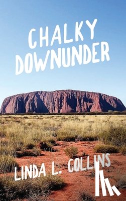 Collins, Linda L. - Chalky Downunder