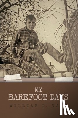 Tate, William D. - My Barefoot Days