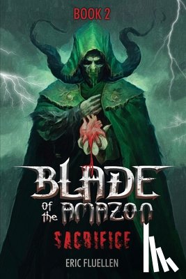 Fluellen, Eric - Blade of the Amazon: Sacrifice: Book 2