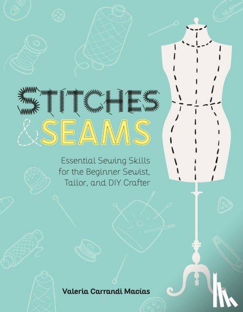 Macias, Valeria Carrandi - Stitches and Seams
