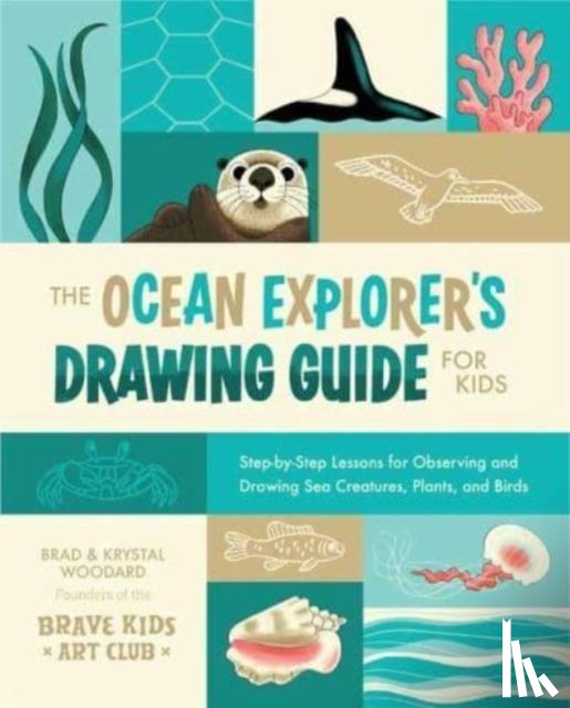 Woodard, Brad, Woodard, Krystal - The Ocean Explorer's Drawing Guide for Kids