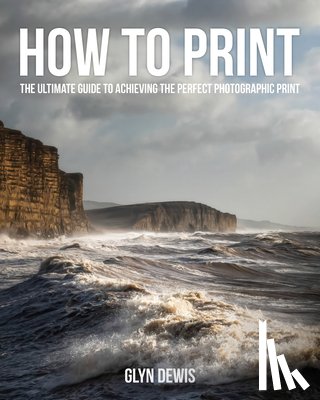 Dewis, Glyn - How to Print