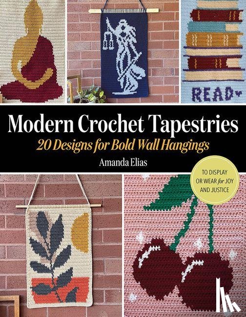 Elias, Amanda - Modern Crochet Tapestries