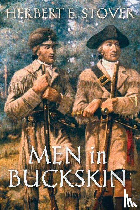 Stover, Herbert E - Men in Buckskin
