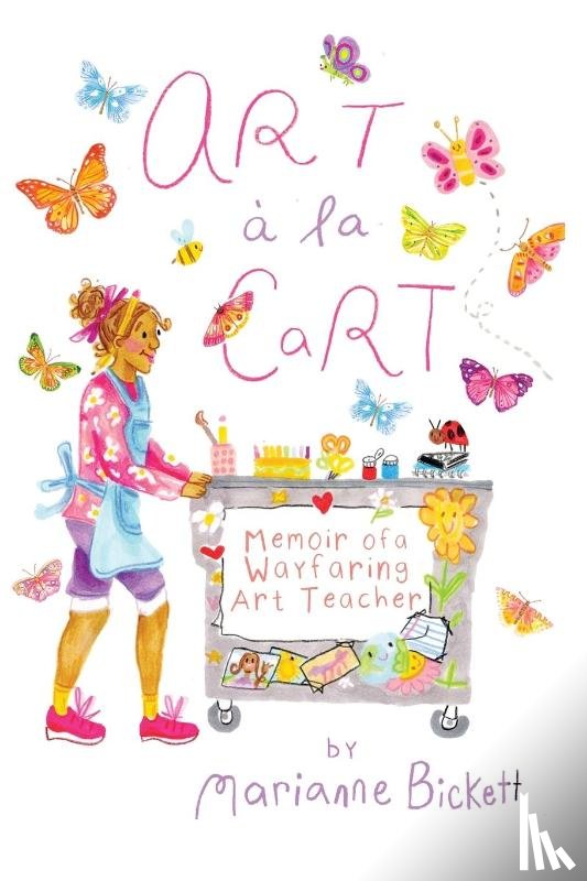 Bickett, Marianne - Art á la Cart