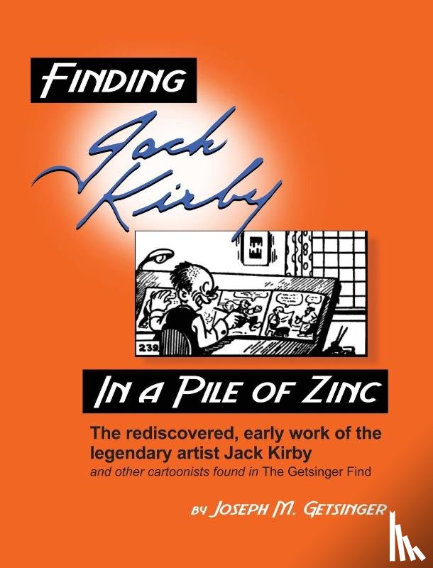 Getsinger, Joseph - Finding Jack Kirby in a Pile of Zinc