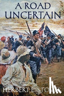 Stover, Herbert E - A Road Uncertain