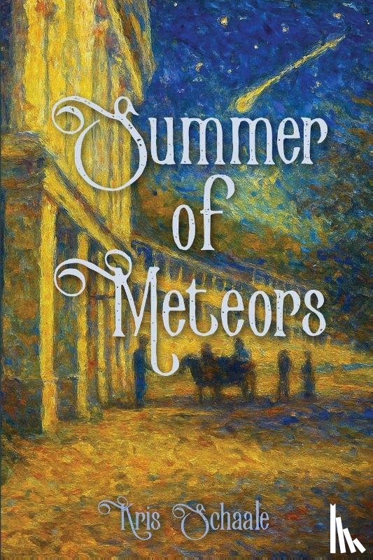 Schaale, Kris - Summer of Meteors