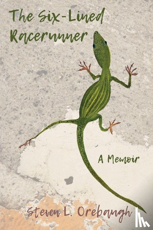 Orebaugh, Steven L - The Six-Lined Racerunner