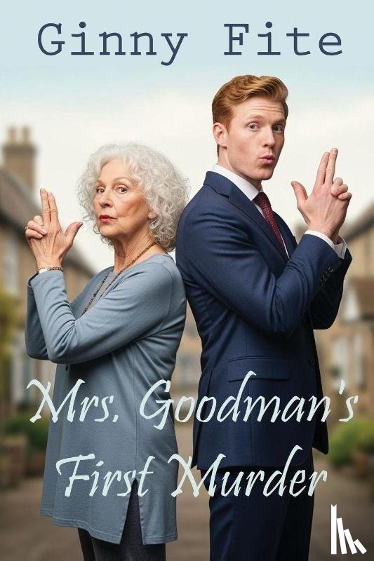 Fite, Ginny - Mrs. Goodman's First Murder