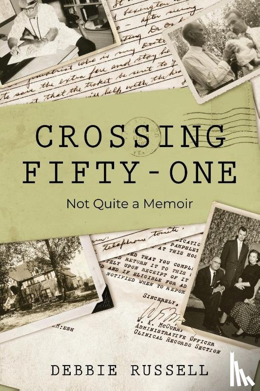 Russell, Debbie - Crossing Fifty-One