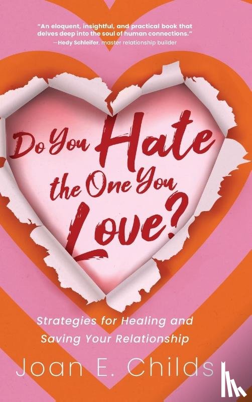 Childs, Joan E. - Do You Hate the One You Love?