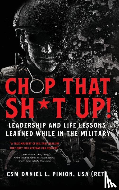Pinion, Csm Daniel L - Chop that Sh*t Up!