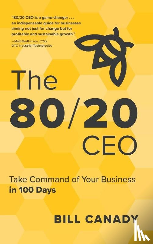 Canady, Bill - The 80/20 CEO
