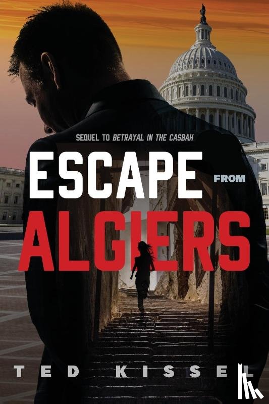 Kissel, Ted - Escape from Algiers