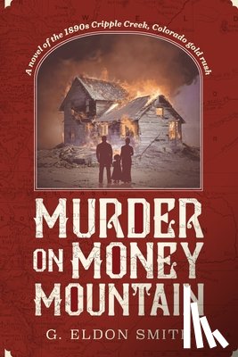Smith, G. Eldon - Murder on Money Mountain