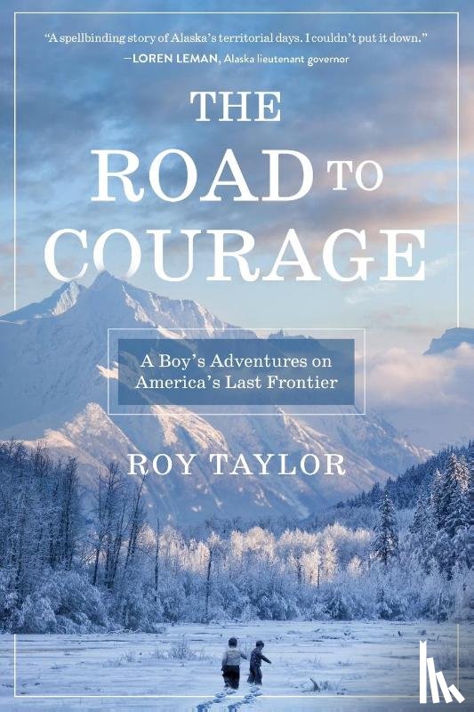 Taylor, Roy - The Road to Courage