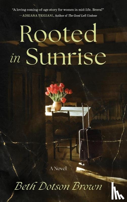 Brown, Beth Dotson - Rooted in Sunrise