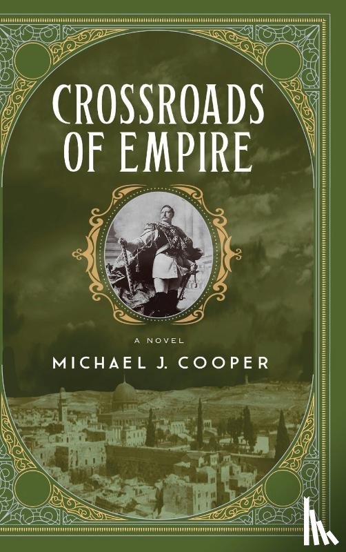 Cooper, Michael J. - Crossroads of Empire