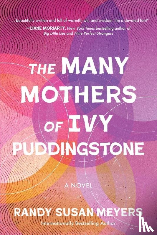 Meyers, Randy Susan - The Many Mothers of Ivy Puddingstone