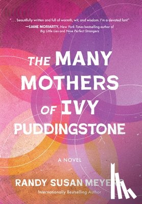 Meyers, Randy Susan - The Many Mothers of Ivy Puddingstone