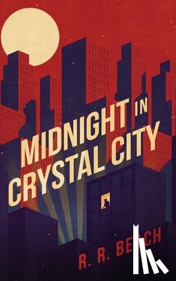 Beach, R. R. - Midnight in Crystal City