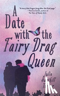 Harthill Turner, Julie - A Date with the Fairy Drag Queen