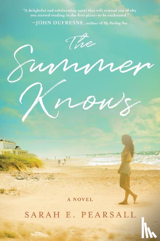 Pearsall, Sarah E. - The Summer Knows