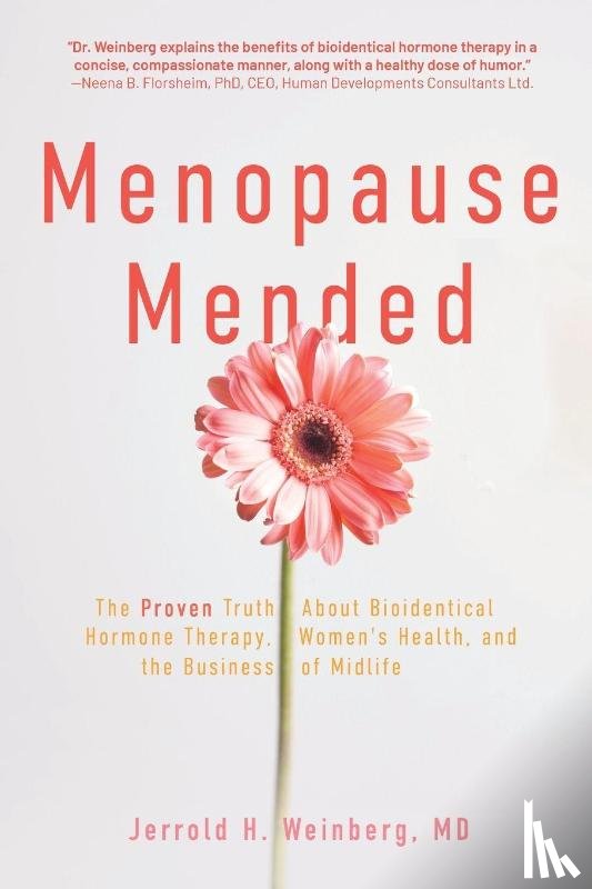 Weinberg MD, Jerrold H. - Menopause Mended