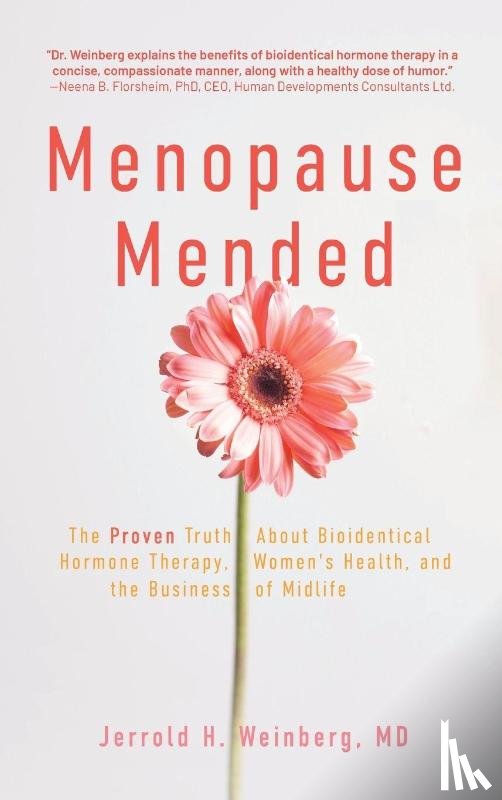 Weinberg MD, Jerrold H. - Menopause Mended