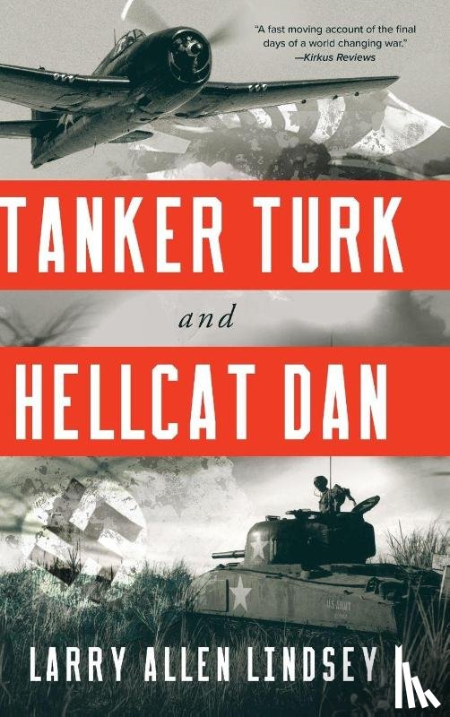 Lindsey, Larry Allen - Tanker Turk and Hellcat Dan