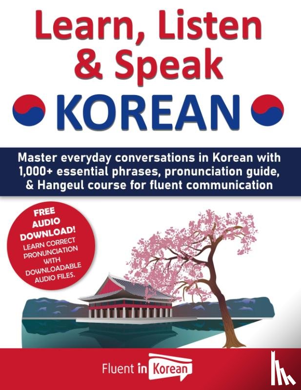 Korean, Fluent in - Learn, Listen & Speak Korean