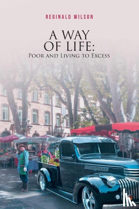 Wilson, Reginald - A WAY OF LIFE